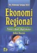 EKONOMI REGIONAL: TEORI DAN APLIKASI