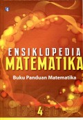 ENSIKLOPEDIA MATEMATIKA: BUKU PANDUAN MATEMATIKA JILID 4