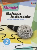 MANDIRI BAHASA INDONESIA UNTUK SMA/MA KELAS XI