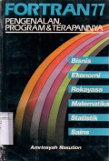 FORTRAN 77 PENGENALAN PROGRAM DAN TERAPANNYA