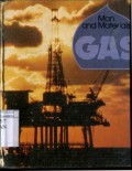 MAN AND MATERIALS : GAS