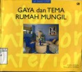 GAYA DAN TEMA RUMAH MUNGIL