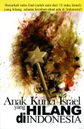 ANAK KUNCI ISRAEL YANG HILANG DI INDONESIA