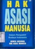 HAK ASASI MANUSIA DALAM PERSPEKTIF BUDAYA INDONESIA
