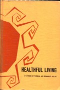HEALTHFUL LIVING
