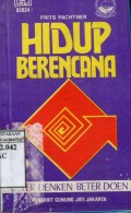 HIDUP BERENCANA