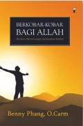 BERKOBAR-KOBAR BAGI ALLAH: PERCIKAN PERMENUNGAN SPIRITUALITAS KARMEL