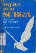 IKLAN DARI SURGA: 40 KHOTBAH DAN RENUNGAN