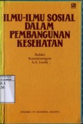 ILMU-ILMU SOSIAL DALAM PEMBANGUNAN KESEHATAN