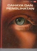 PUSTAKA ILMU LIFE : CAHAYA DAN PENGLIHATAN