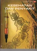 PUSTAKA ILMU LIFE : KESEHATAN DAN PENYAKIT