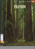 PUSTAKA ALAM LIFE : HUTAN