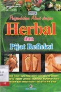 PENYEMBUHAN ALAMI DENGAN HERBAL DAN PIJAT REFLEKSI