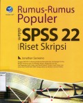 RUMUS - RUMUS POPULER DALAM SPSS 22 UNTUK RISET SKRIPSI