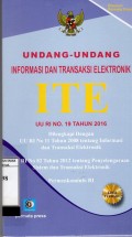 UNDANG - UNDANG INFORMASI DAN TRANSAKSI ELEKTRONIK