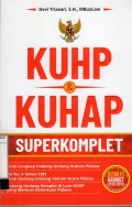 KUHP & KUHAP SUPERKOMPLET