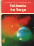 KHAZANAH PENGETAHUAN BAGI ANAK-ANAK : ELEKTRONIKA DAN TENAGA