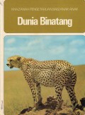 KHAZANAH PENGETAHUAN BAGI ANAK-ANAK : DUNIA BINATANG