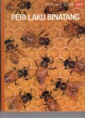 PUSTAKA ALAM LIFE : PERI-LAKU BINATANG