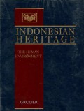 INDONESIAN HERITAGE: THE HUMAN ENVIROMENT (VOLUME 2)