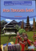 ENSIKLOPEDIA SENI DAN BUDAYA NUSANTARA: NUSA TENGGARA BARAT