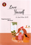 LOVE YOURSELF - Menjadi Biasa-Biasa Itu Tidak Apa-Apa