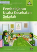 Pembinaan dan Pengembangan Ekstrakurikuler : Pembelajaran Usaha Kesehatan Sekolah