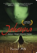 JEHENNA: RAHASIA SEBUAH KEKUATAN IMPIAN