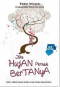 Jika Hujan Pernah Bertanya