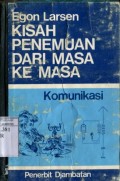 KISAH PENEMUAN DARI MASA KE MASA: KOMUNIKASI