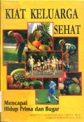 KIAT KELUARGA SEHAT: MENCAPAI HIDUP PRIMA DAN BUGAR