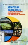 KUMPULAN KARYA TULIS: PENDIDIKAN KEPENDUDUKAN DAN LINGKUNGAN HIDUP GURU SMA/MA/SMK TAHUN 2004