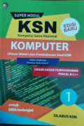 Super Modul KSN SMA Komputer : Dasar - Dasar Pemograman Pascal & C++ 1