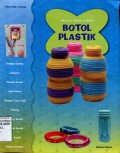 KREASI DAUR ULANG : BOTOL PLASTIK
