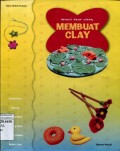 KREASI DAUR ULANG: MEMBUAT CLAY