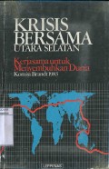 KRISIS BERSAMA UTARA SELATAN: KERJASAMA UNTUK MENYEMBUHKAN DUNIA