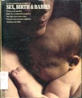A COMMONSENSE GUIDE TO SEX; BIRTH AND BABIES