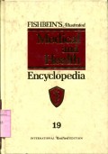 FISHBEIN'S ILLUSTRATED MEDICAL AND HEALTH ENCYCLOPEDIA: VOLUME 19