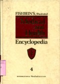 FISHBEIN'S ILLUSTRATED MEDICAL AND HEALTH ENCYCLOPEDIA: VOLUME 4