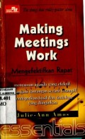 MAKING MEETING WORK - MENGEFEKTIFKAN RAPAT