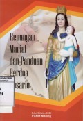 Renungan Marial dan Panduan Berdoa Rosario