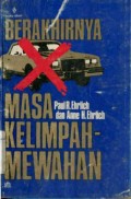 BERAKHIRNYA MASA KELIMPAHMEWAHAN