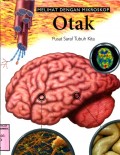 MELIHAT DENGAN MIKROSKOP: OTAK PUSAT SYARAF KITA (VOLUME 8)