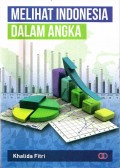 MELIHAT INDONESIA DALAM ANGKA