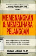 MEMENANGKAN & MEMELIHARA PELANGGAN