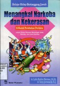 MENANGKAL NARKOBA DAN KEKERASAN UNTUK SISWA SMS/MA REMAJA 16-20 TAHUN; DAN UMUM