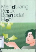 MENDULANG REZEKI BERMODAL HOBI