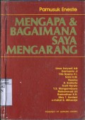 MENGAPA & BAGAIMANA SAYA MENGARANG