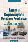 AGAMA DAN KEPERCAYAAN MEMBAWA PEMBARUAN UNTUK SMA/SMK KELAS 1