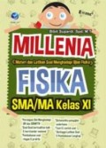 MILLENIA FISIKA SMA/MA KELAS XI